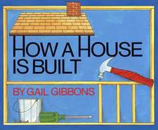 How a House Is Built