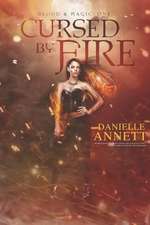 Cursed by Fire: A Paranormal Urban Fantasy Novel