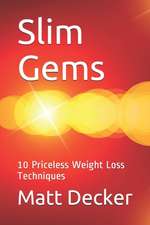 Decker, M: SLIM GEMS