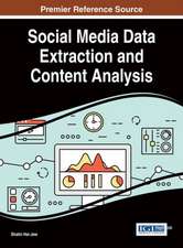 Social Media Data Extraction and Content Analysis