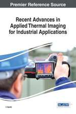 Recent Advances in Applied Thermal Imaging for Industrial Applications