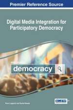 Digital Media Integration for Participatory Democracy