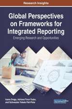 Global Perspectives on Frameworks for Integrated Reporting