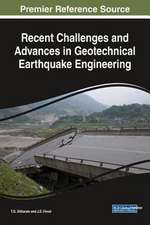 Recent Challenges and Advances in Geotechnical Earthquake Engineering