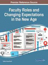 Faculty Roles and Changing Expectations in the New Age