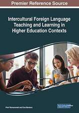 Intercultural Foreign Language Teaching and Learning in Higher Education Contexts