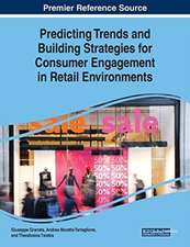 Predicting Trends and Building Strategies for Consumer Engagement in Retail Environments