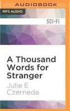 A Thousand Words for Stranger