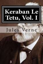 Keraban Le Tetu, Vol. I