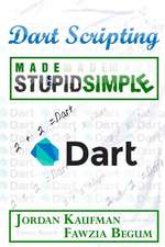 Dart Scripting Made Stupid Simple