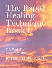 The Rapid Healing Technique Book L