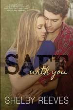 Safe with You