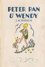 Peter Pan & Wendy (Novel) (1911)