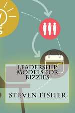 Leadership Models for Bizzies