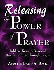 Releasing the Power of Prayer