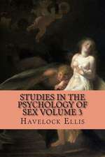 Studies in the Psychology of Sex Volume 3