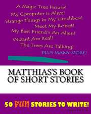 Matthias's Book of Short Stories