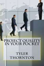 Project Quality in Your Pocket