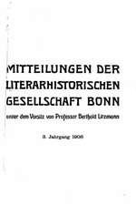 Mitteilungen Der Literarhistorischen Gesellschaft Bonn