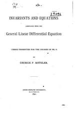 Invariants and Equations Associated with the General Linear Differential Equation