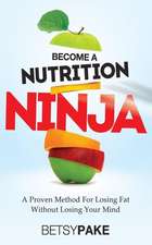 Become a Nutrition Ninja