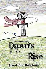 Dawn's Rise