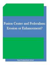 Fusion Center and Federalism