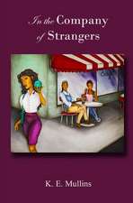 In the Company of Strangers