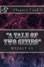 A Tale of Two Cities Weekly #1