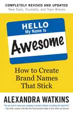 Hello, My Name is Awesome