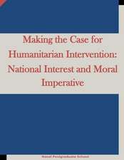 Making the Case for Humanitarian Intervention