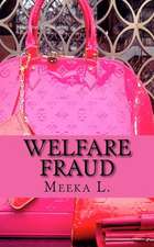 Welfare Fraud