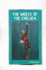 The Wreck of the Chelsea