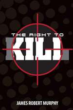 The Right to Kill