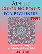 Adult Coloring Books for Beginners, Volume 3