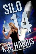 Silo 14 (Abby Churchland Series, Book 2)