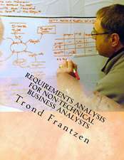 Requirements Analysis for Non-Technical Business Analysts