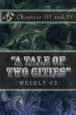 A Tale of Two Cities Weekly #2