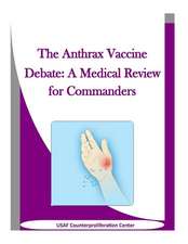 The Anthrax Vaccine Debate