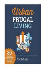 Urban Frugal Living