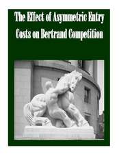 The Effect of Asymmetric Entry Costs on Bertrand Competition