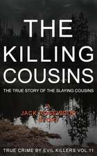 The Killing Cousins