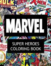 Marvel Super Heroes Coloring Book