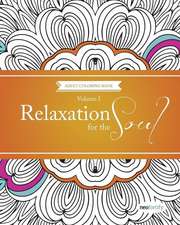 Relaxation for the Soul Volume 1