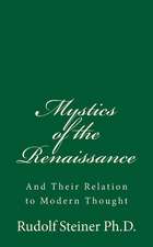 Mystics of the Renaissance