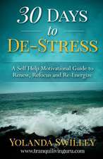 30 Days to de-Stress