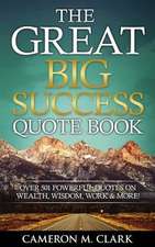 The Great Big Success Quote Book