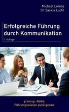 Erfolgreiche Fuhrung Durch Kommunikation