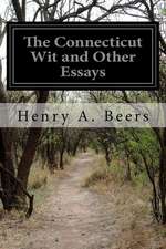 The Connecticut Wit and Other Essays