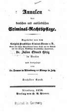 Annalen Der Deutschen Und Auslandischen Criminalrechtspflege